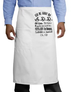 Ask Me About My A.D.D. Adult Bistro Apron