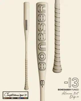 CUSTOM BONESABER METAL FUNGO